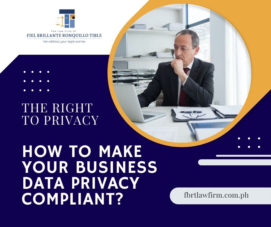 How to Make Your Business Data Privacy Compliant